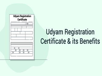 Udyam Registration Certificate & Its Benefits