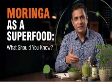 Moringa as a Superfood: What Should You Know?