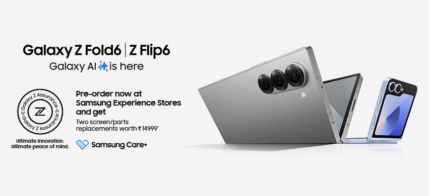 Galaxy Z Fold6 | Z Flip 6
