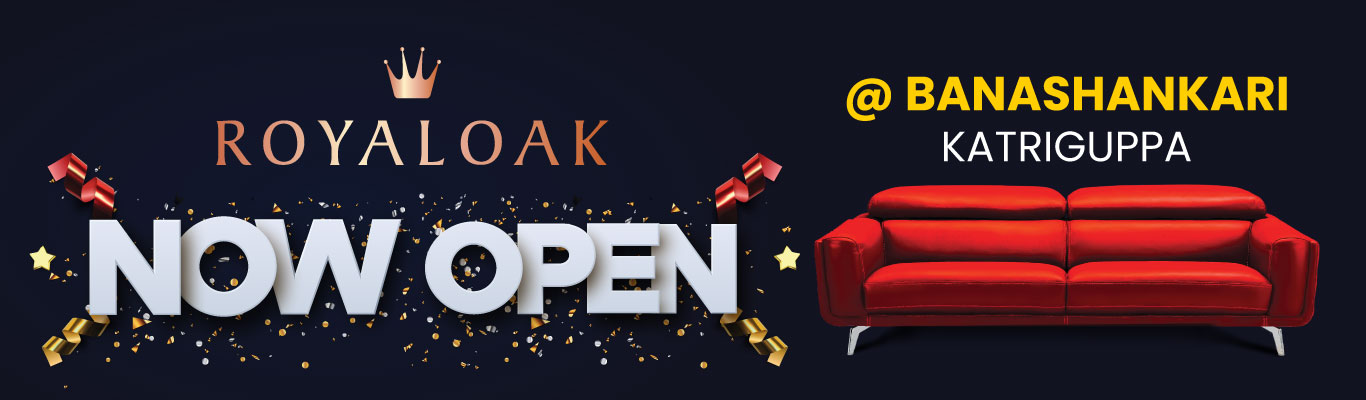 Royaloak Now Open @BANASHANKARI