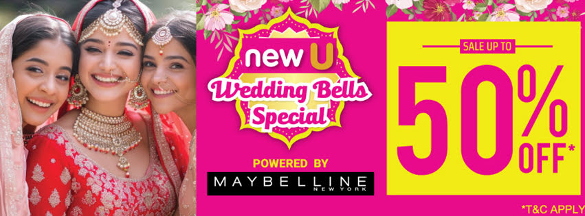 NewU Wedding Bells Special Powered By Maybelline- Steal the spotlight by availing best ever deals this wedding season