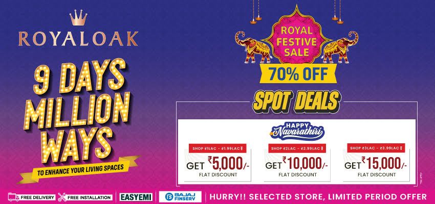 Royal Festive Royaloak Sale 70% Off 9 Days