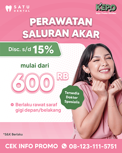 Promo Perawatan Saluran Akar S/d 15%