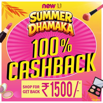 Newu Summer Dhamaka- Spend ₹1500. Get ₹1500 Back. That’s 100% Summer Magic!