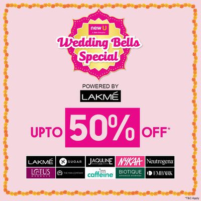 Wedding Bells Special Powered By Lakme- Jazz Up This Wedding Season And Celebrate With Grand Offers And Deals